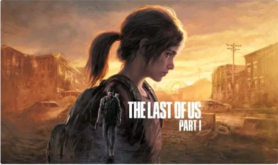 عرضه The Last of Us Part 1 روی رایانه‌های شخصی به تعویق افتاد